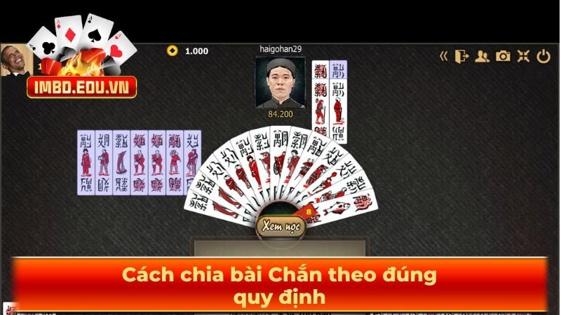 Cách chia bài Chắn theo đúng quy định