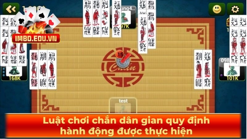 Luật chơi chắn dân gian quy định hành động được thực hiện