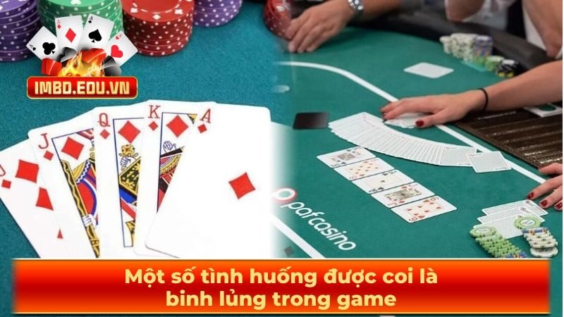 Một số tình huống được coi là binh lủng trong game