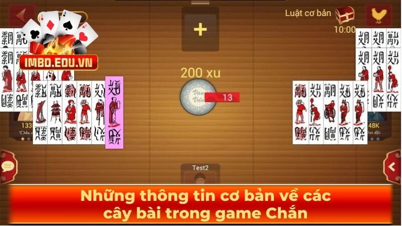 Những thông tin cơ bản về các cây bài trong game Chắn