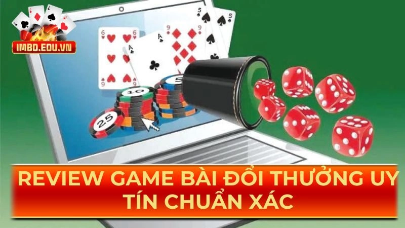 review game bài đổi thưởng uy tín