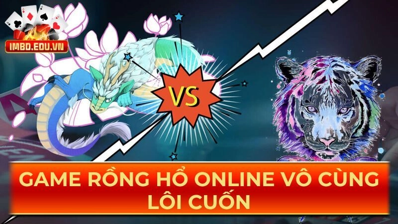 Rồng Hổ online