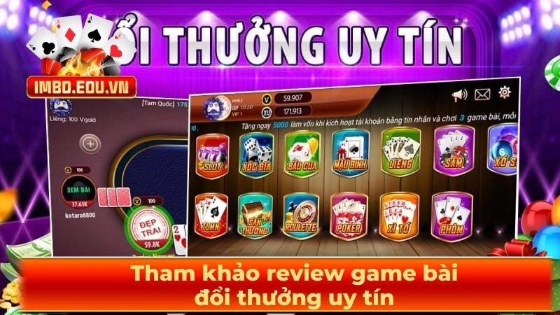 Tham khảo review game bài đổi thưởng uy tín để có được lựa chọn đúng đắn