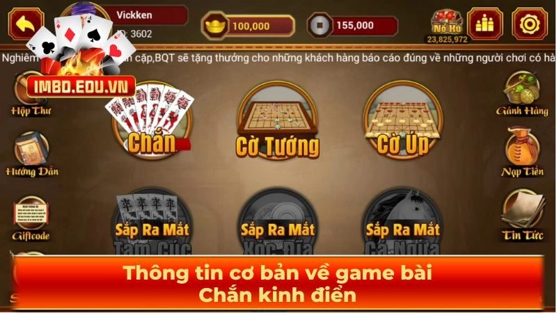 Thông tin cơ bản về game bài Chắn kinh điển